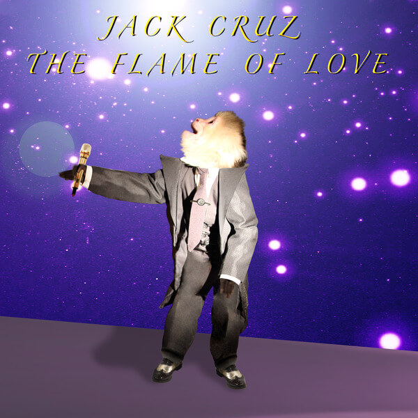 David Lynch & Jack Cruz - The Flame of Love - 7"