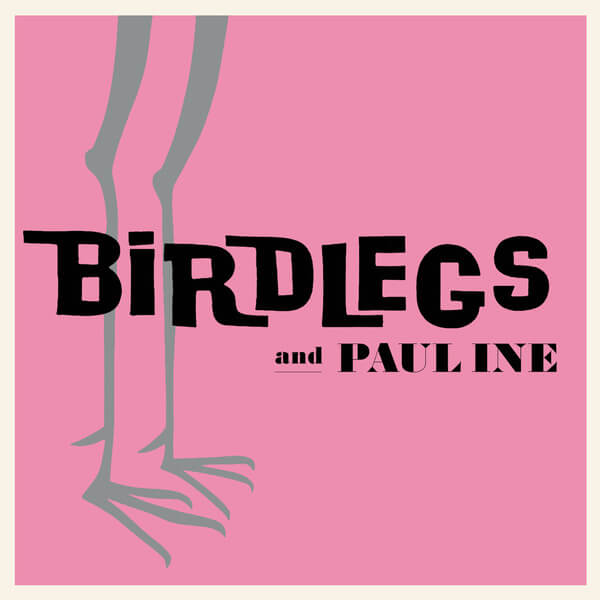 Birdlegs & Pauline - Birdlegs & Pauline - LP