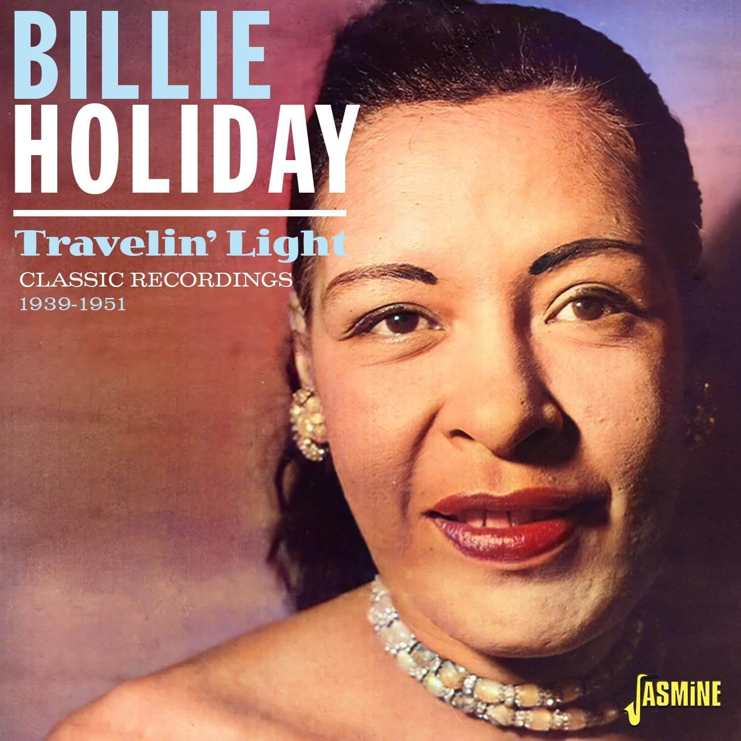 Billy Holiday - Travelin' Light - Classic Records, 1939-1951 - CD