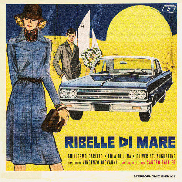 Sandro Galileo & Eraserhood Sound - Ribelle Di Mare - LP