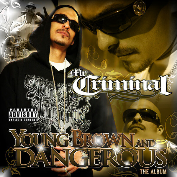 Mr Criminal - Young Brown & Dangerous - CD