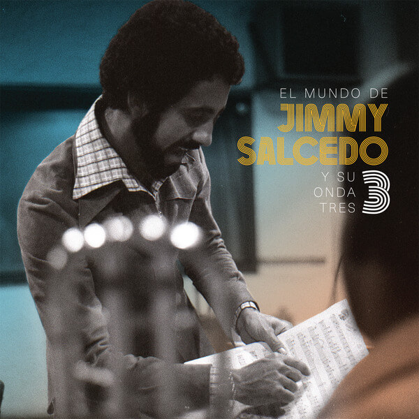 Jimmy Salcedo Y Su Onda Tres - El Mundo de Jimmy Salcedo Y SU Onda Tres - LP