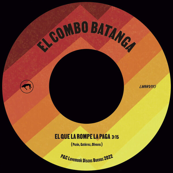 El Combo Batanga - El que la rompe la paga - 7"
