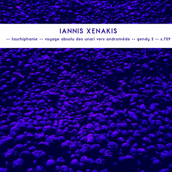 Iannis Xenakis - Taurhiphanie / Voyage Absolu Des Unari Vers Andromede / Gendy 3 / S.709 - LP