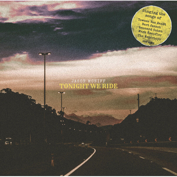 Jason McNiff - Tonight We Ride - CD