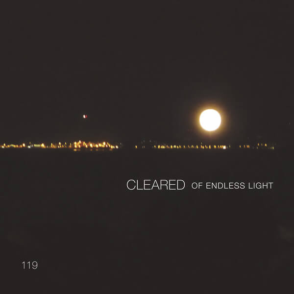 Cleared - Of Endless Light - CD