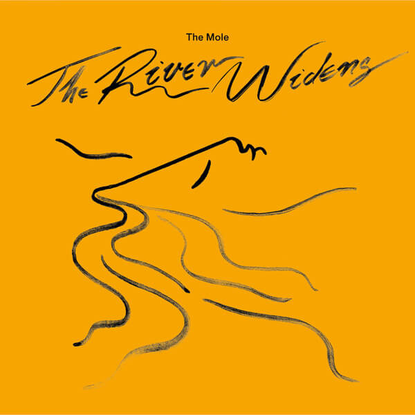 The Mole - The River Widens - 2LP