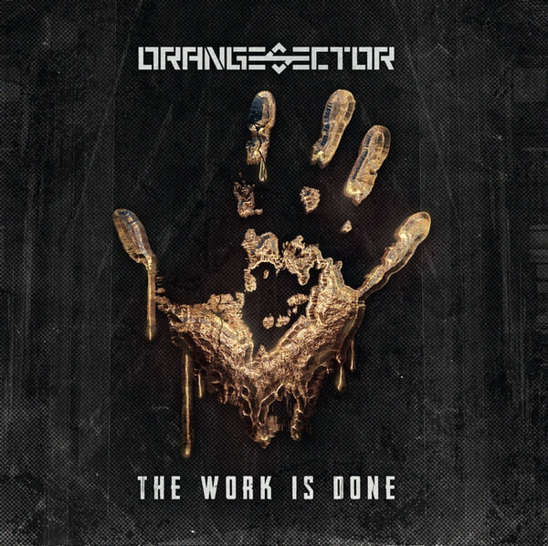 Orange Sector - The Work Is Done - CD