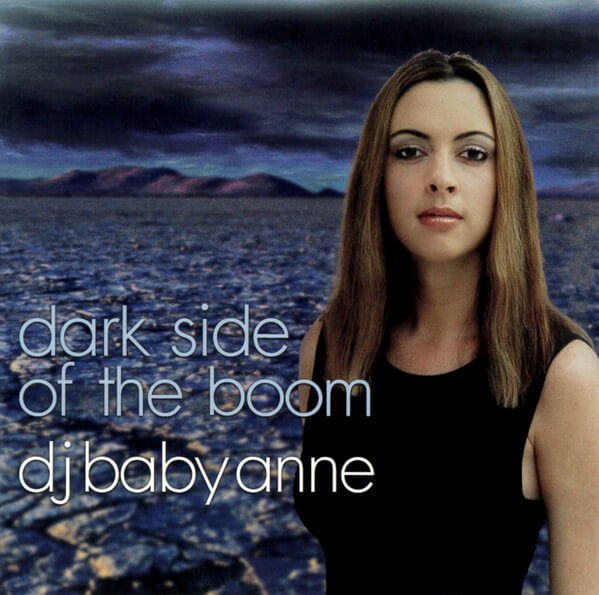 DJ Baby Anne - Dark Side Of The Boom - CD