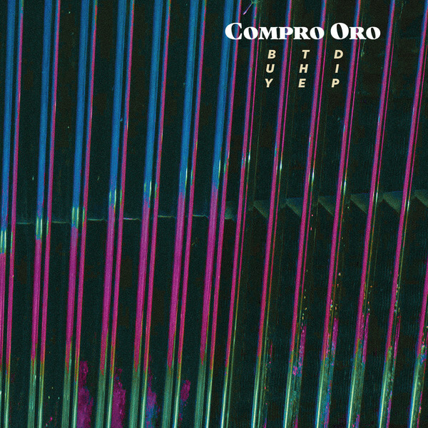 Compro Oro - Buy The Dip - LP