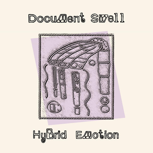 Document Swell - Hybrid Emotion - 12"