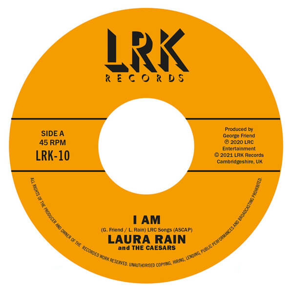 Laura Rain and the Caesars - I Am - 7"
