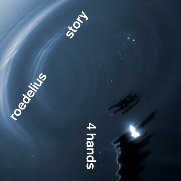 Roedelius & Story - 4 Hands - LP