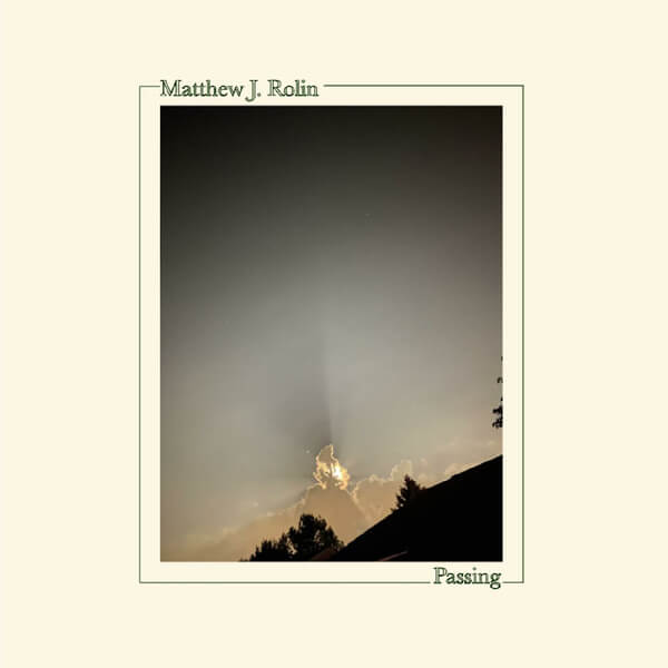 Matthew J. Rolin - Passing - LP