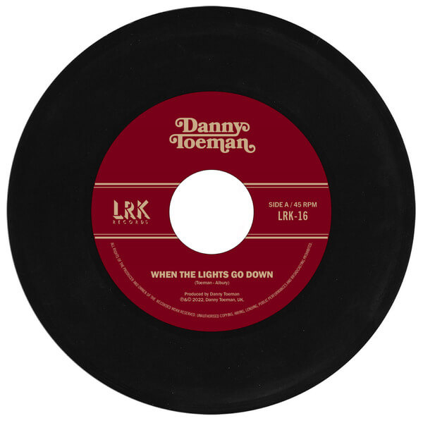 Danny Toeman - When The Lights Go Down - 7"