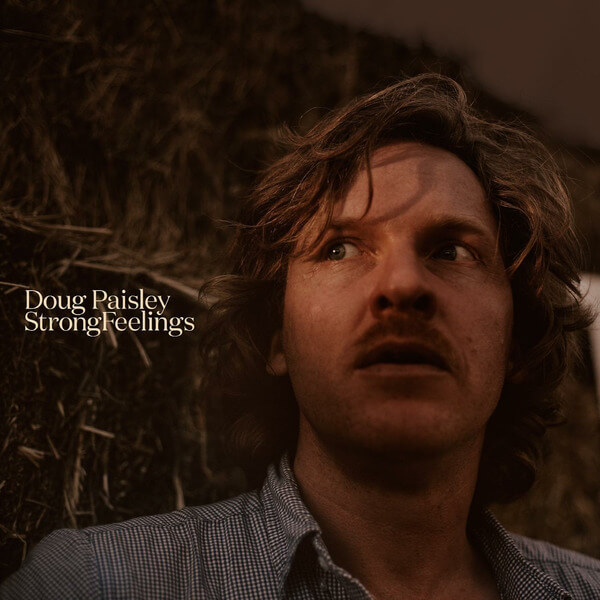 Doug Paisley - Strong Feelings - CD