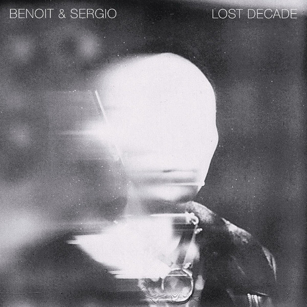 Benoit & Sergio - Lost Decade - LP