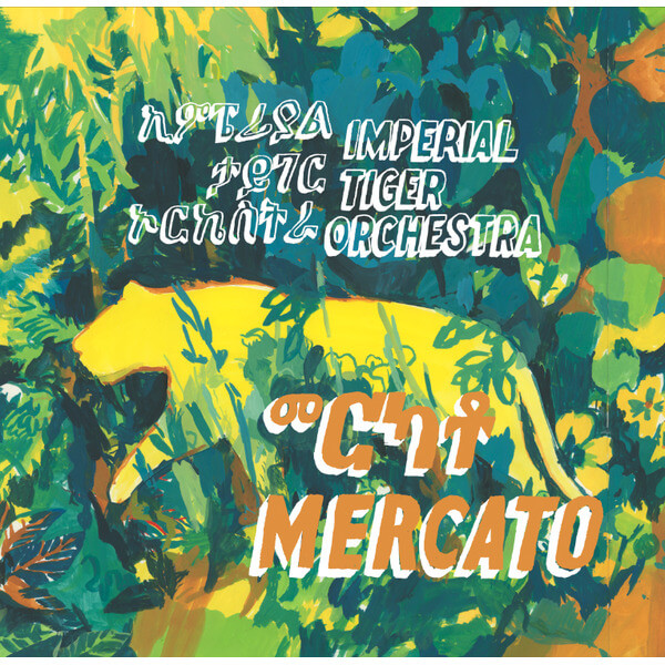 Imperial Tiger Orchestra - Mercato - 2LP
