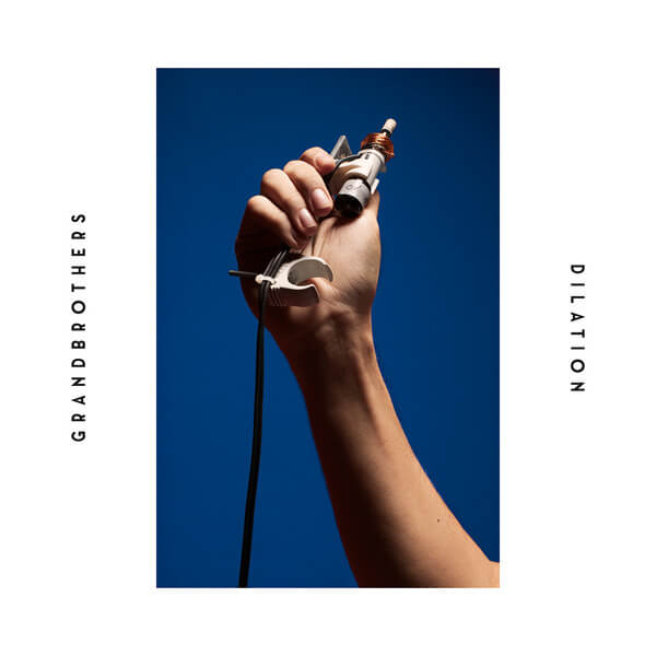 Grandbrothers - Dilation  - 2LP