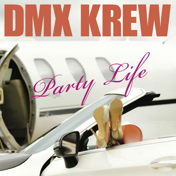 DMX Krew - Party Life - LP