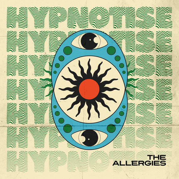 The Allergies - Hypnotise - 7"