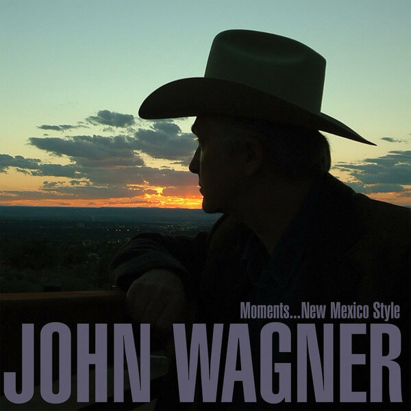 John Wagner - Moments...New Mexico Style - CD