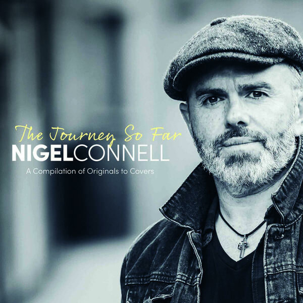 Nigel Connell - The Journey So Far - CD