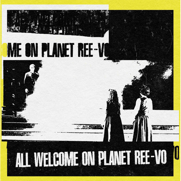 Ree-Vo - All Welcome On Planet Ree-Vo - CD