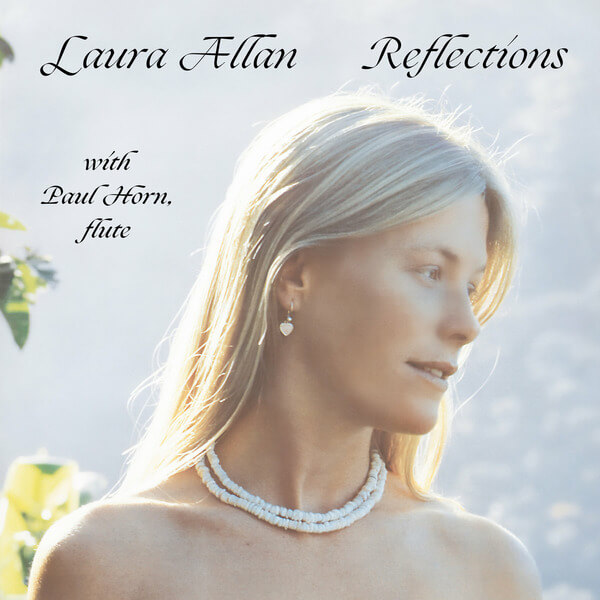 Laura Allan with Paul Horn - Reflections - LP