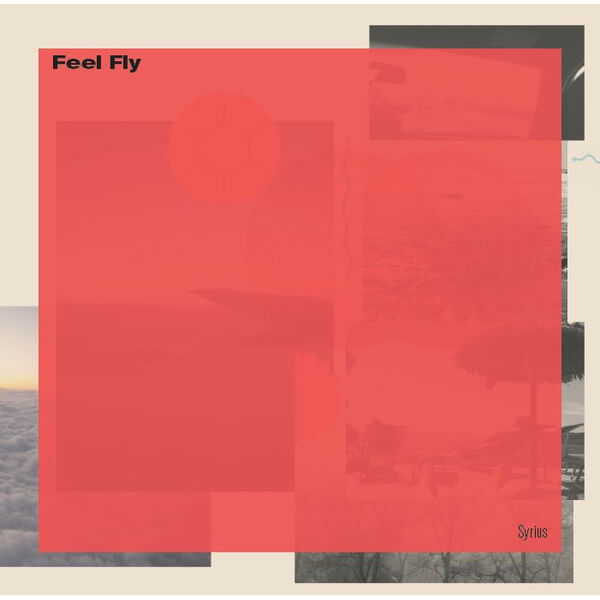 Feel Fly - Syrius  - 2LP