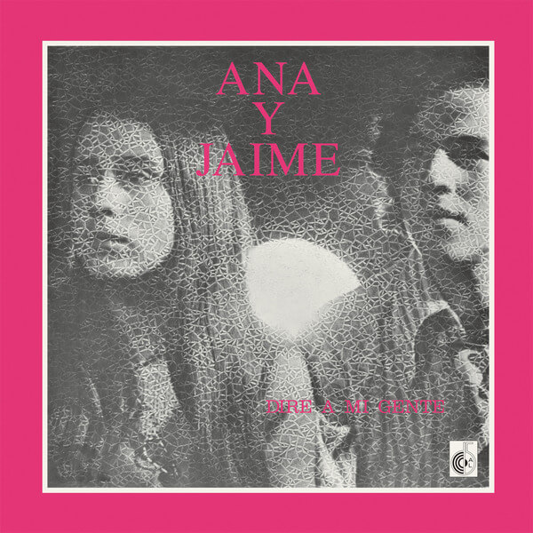 Ana y Jaime - Dire a MI Gente - LP