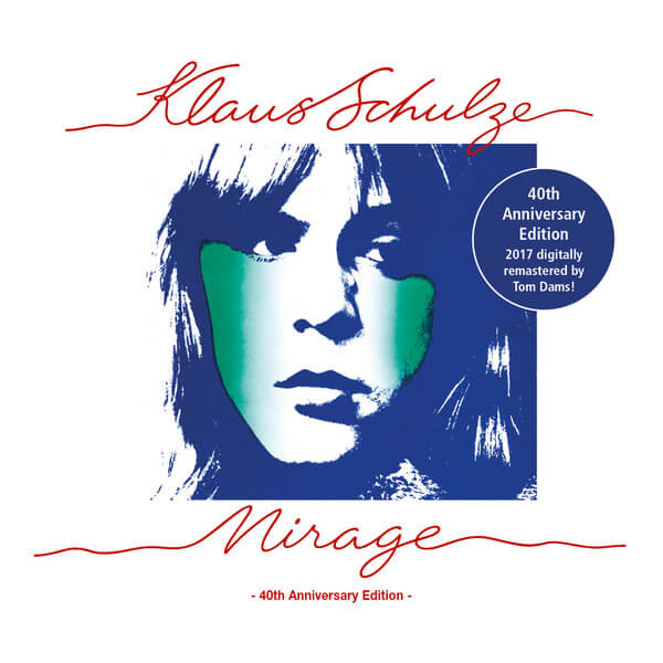 Klaus Schulze - Mirage – 40th Anniversary Edition - CD