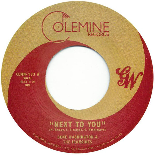 Gene Washington & The Ironsides - Next To You / I Still Love Them All - 7"