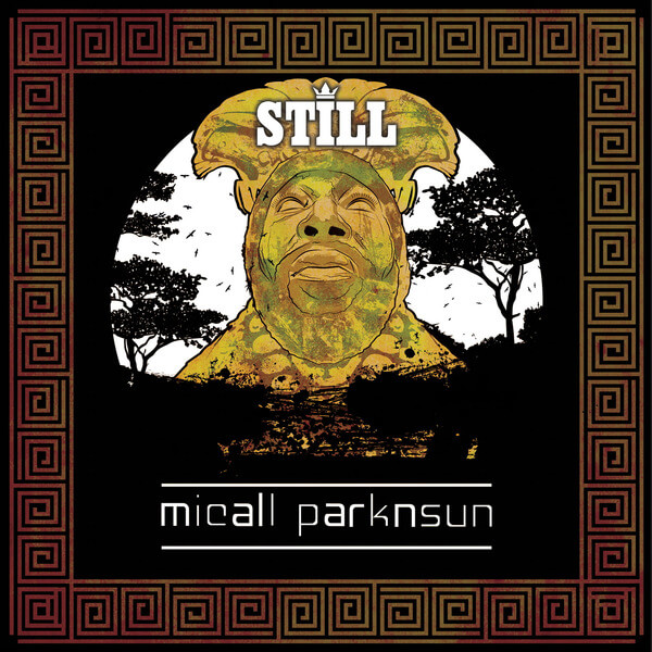 Micall Parknsun - Still - LP