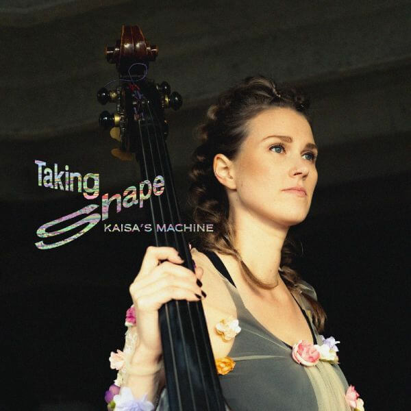 Kaisa's Machine - Taking Shape - CD