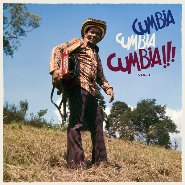 VA - Cumbia Cumbia Cumbia!!! Vol.1 - 2LP