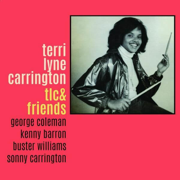 Terri Lyne Carrington - Tlc & Friends - CD