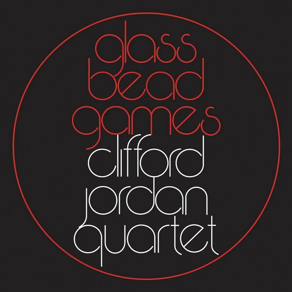 Clifford Jordan Quartet - Glass Bead Games - 2LP