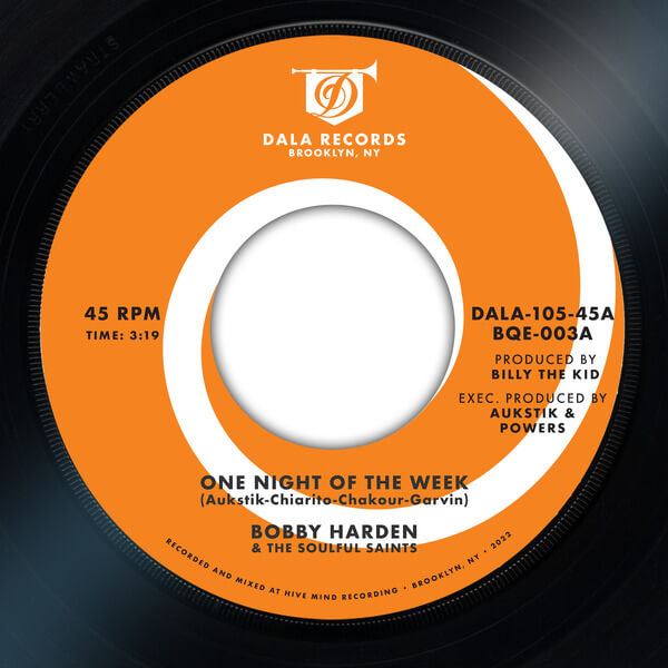 Bobby Harden & The Soulful Saints - One Night of the Week b/w Raise Your Mind - 7"
