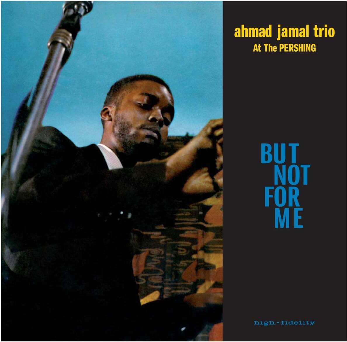 The Ahmad Jamal Trio - Ahmad Jamal At The Pershing - But Not For Me - Vinyl LP