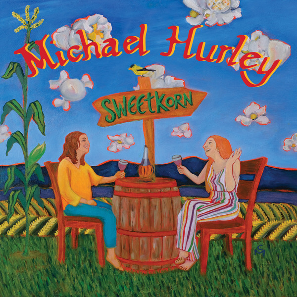 Sweetkorn - Michael Hurley - LP