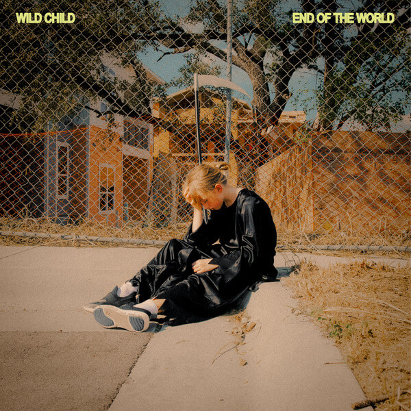 Wild Child - End of the World - LP