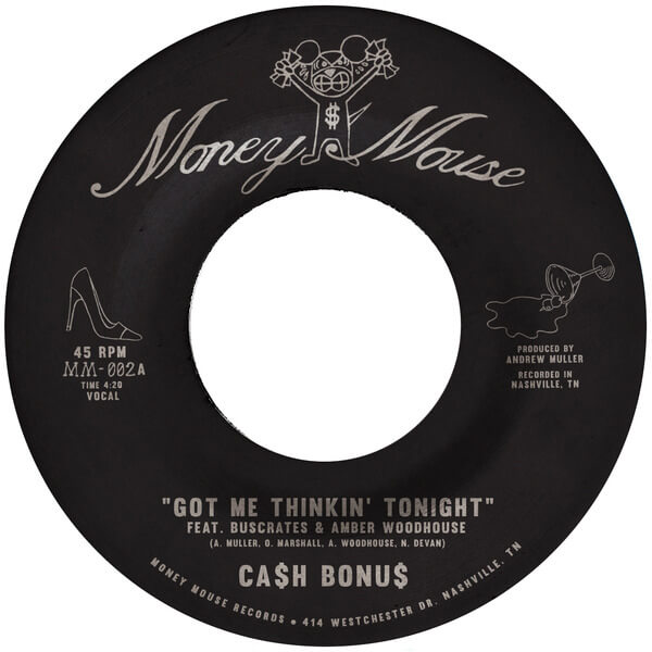 CA$H BONUS - Got Me Thinkin' Tonight / Joy & Pain - 7"