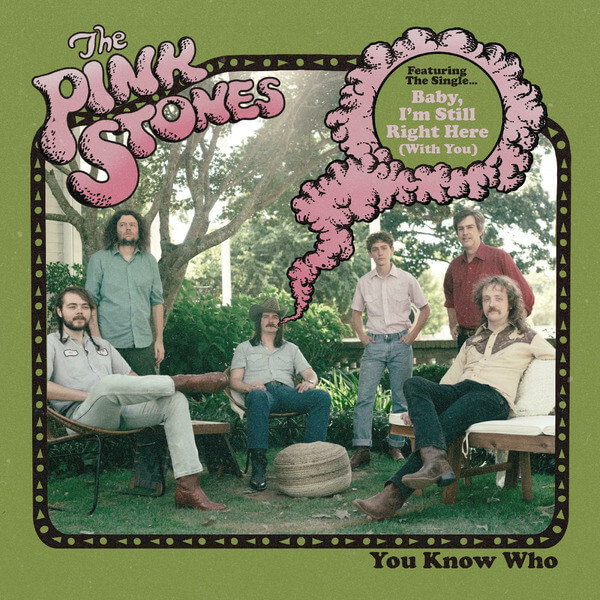 The Pink Stones - You Know Who - LP