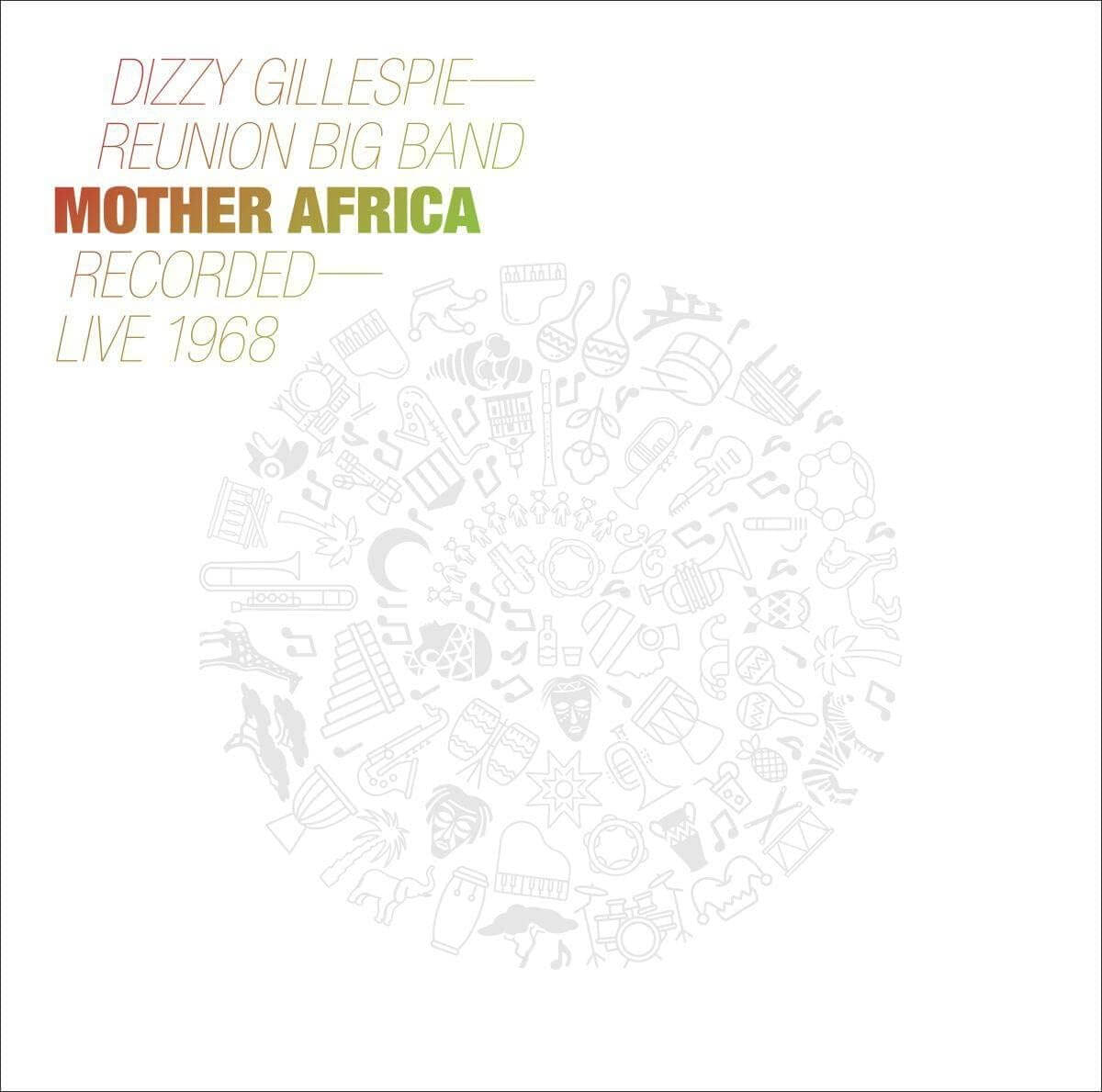 Dizzy Gillespie Reunion Big Band - Mother Africa - Recorded Live 1968 - Vinyl LP