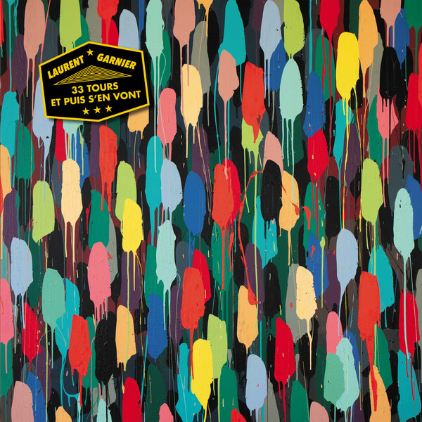Laurent Garnier - 33 Tours ET Puis S’en Vont - CD