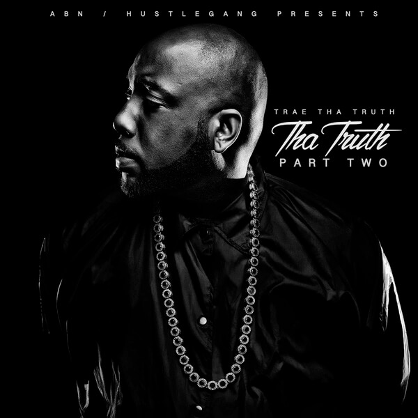 Trae Tha Truth - Tha Truth Part Two - CD