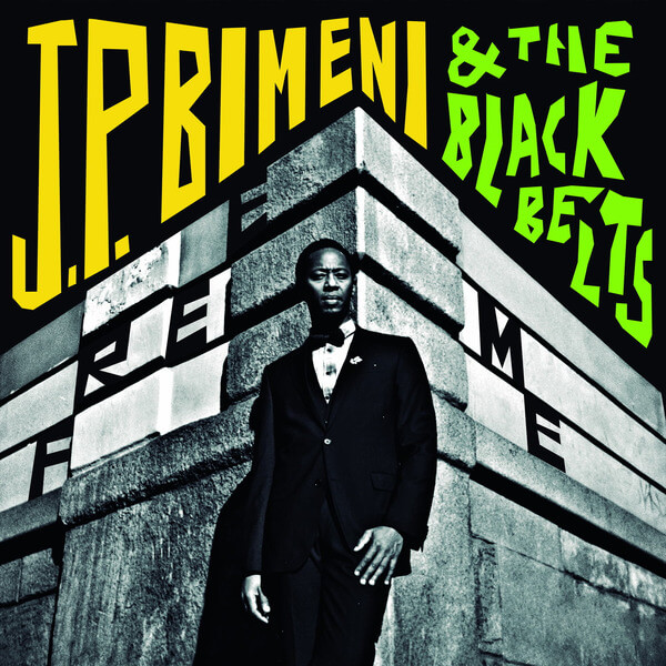 J.P. Bimeni & The Black Belts - Free Me - CD