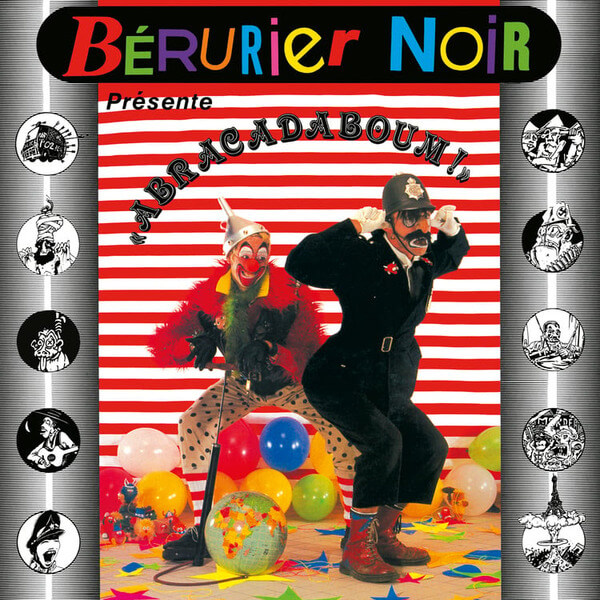 Berurier Noir - Abracadaboum - LP