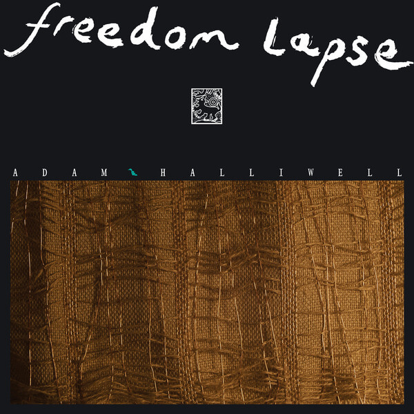 Adam Halliwell - Freedom Lapse - LP